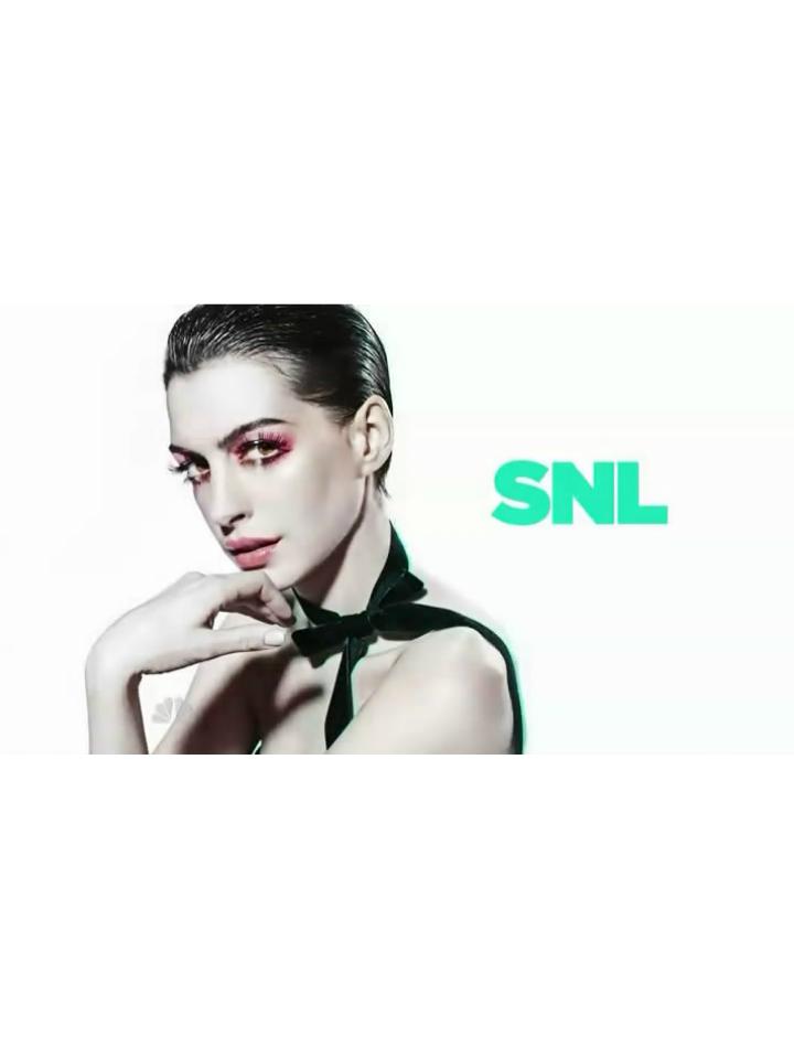 周六夜现场:安妮·海瑟薇/蕾哈娜 Saturday Night Live Anne Hathaway/Rihanna