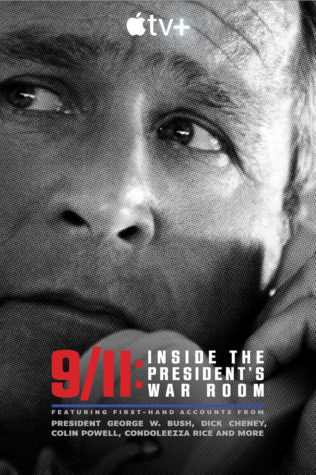 911：总统作战室 9/11: Inside the President’s War Room