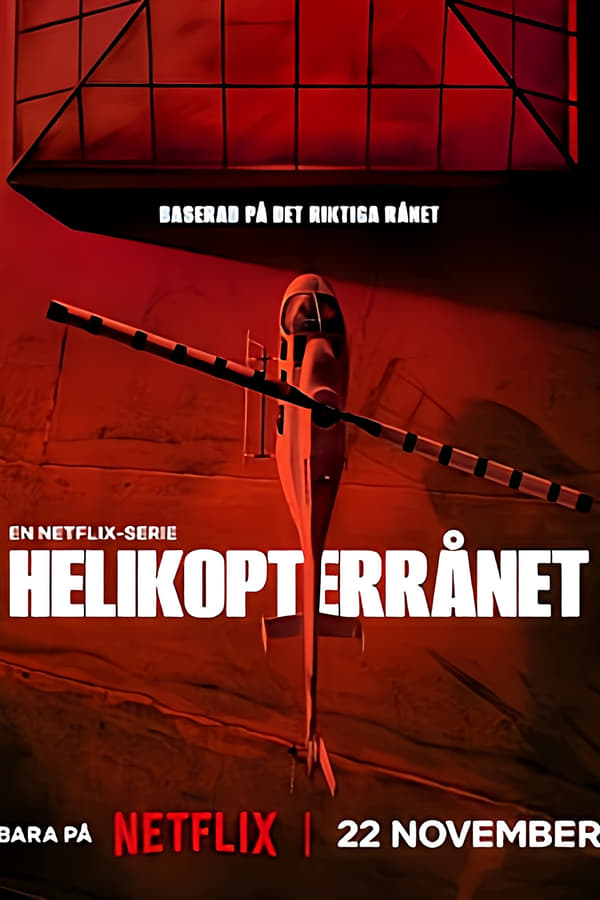 天降大劫 Helikopterrånet