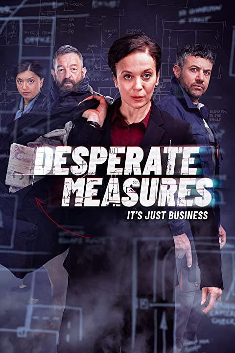 铤而走险 Desperate Measures
