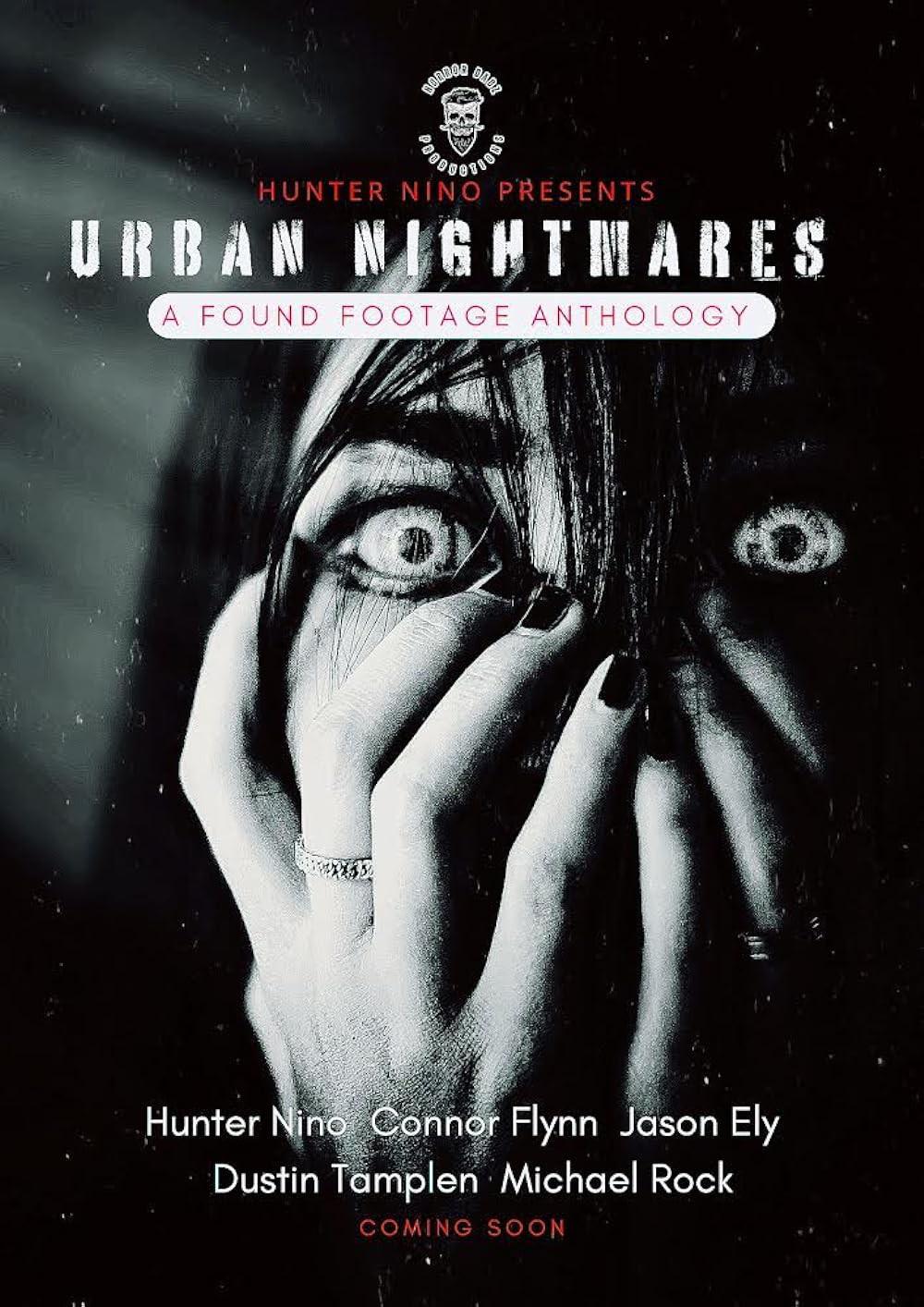 都市梦魇: 伪纪录片合集 Urban Nightmares: A Found Footage Anthology