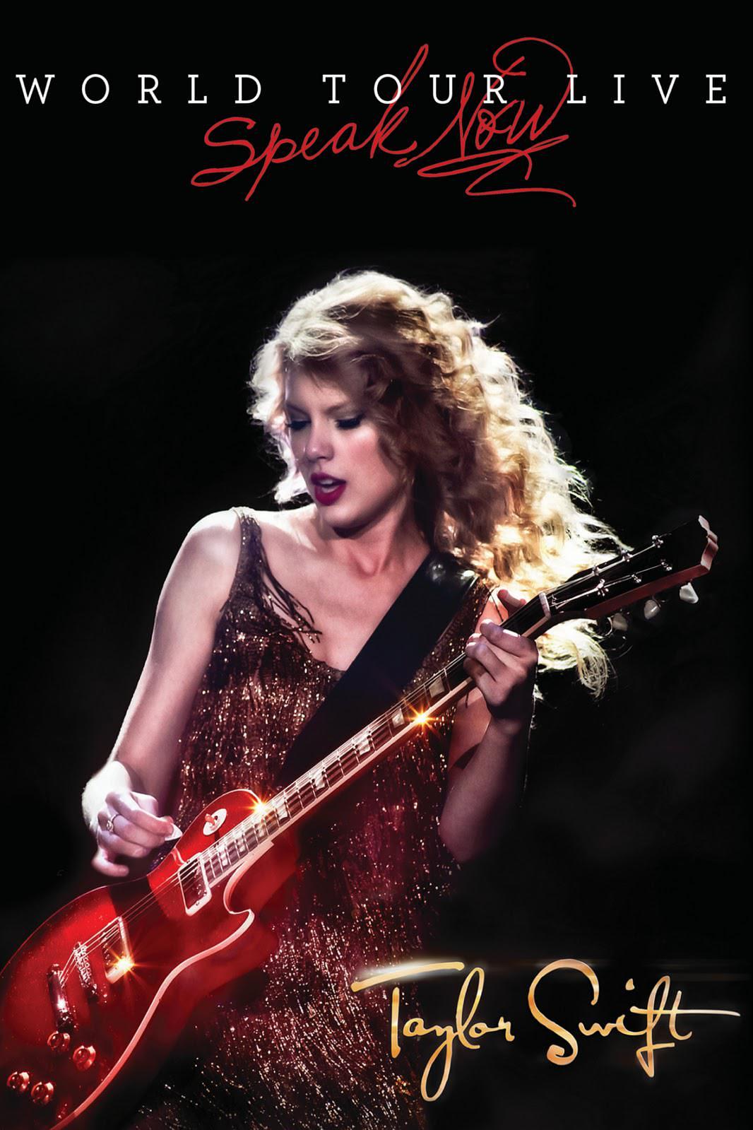 泰勒·斯威夫特:爱的告白世界巡回演唱会 Taylor Swift: Speak Now World Tour Live